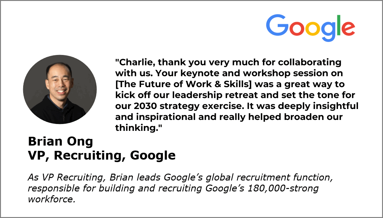 Testimonial from Brian Ong, VP Recruiting, Google