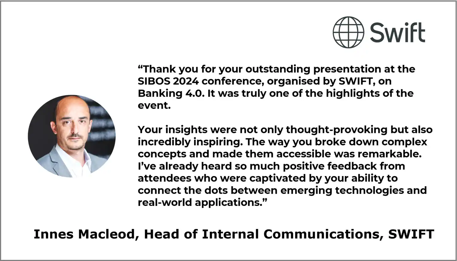 Testimonial from Innes Macleod, Head of Internal Communications, SWIFT